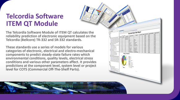 Telcordia electronic reliability prediction software.