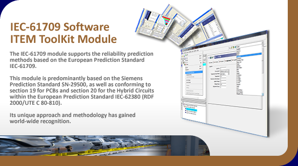 IEC 61709 software for reliability prediction of electronic components.